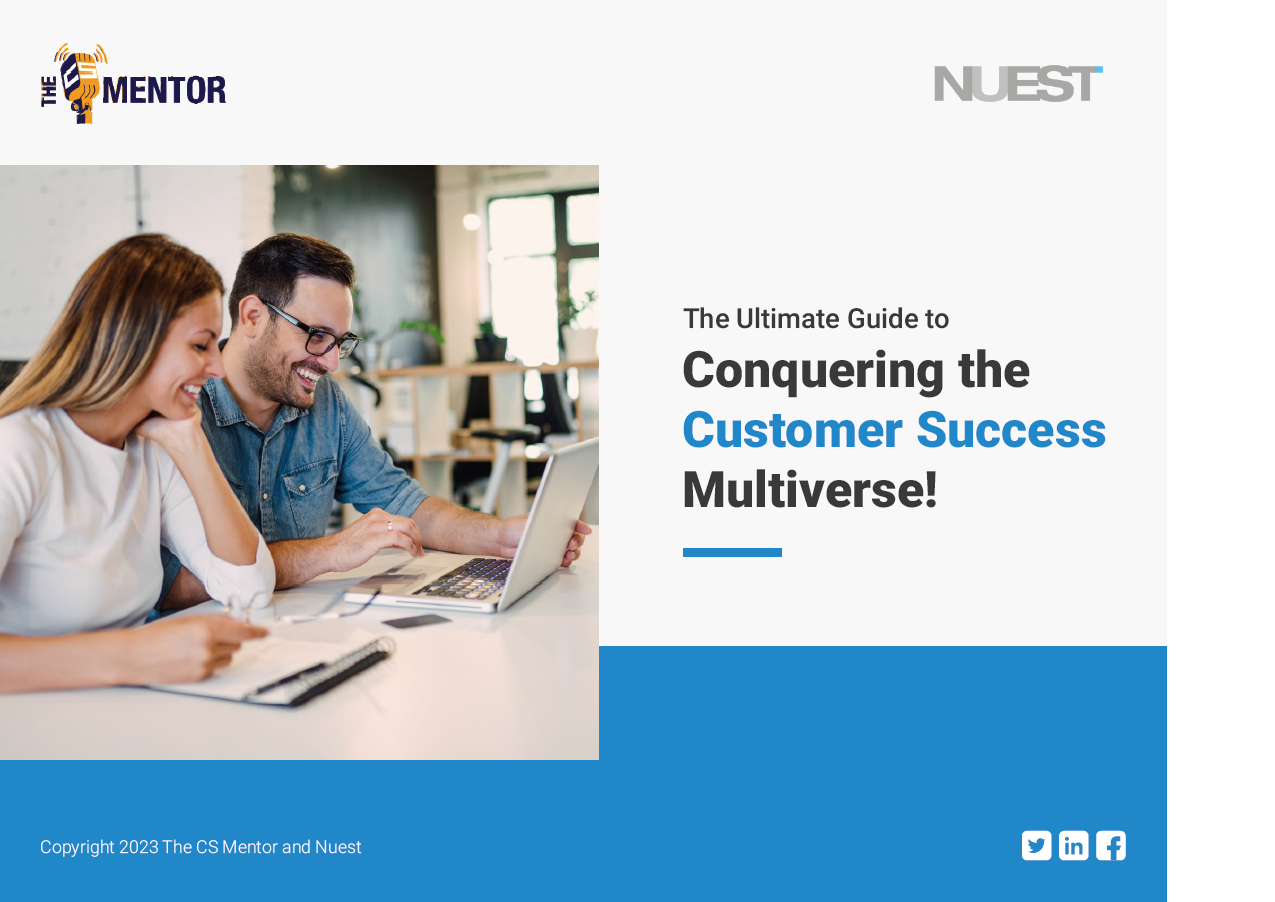 Conquering the Customer Success Multiverse!